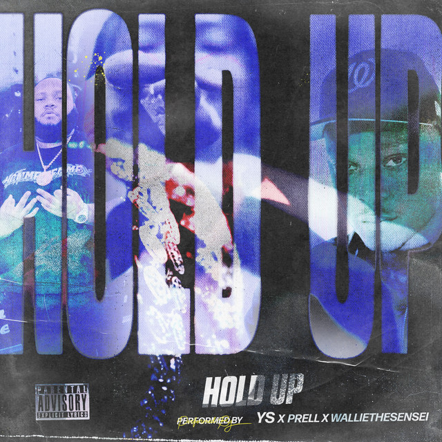 'Hold Up (feat. Prell & Wallie the Sensei)' cover art