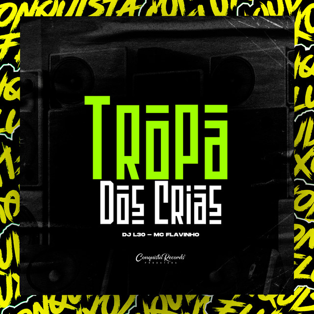 'Tropa dos Crias' cover art