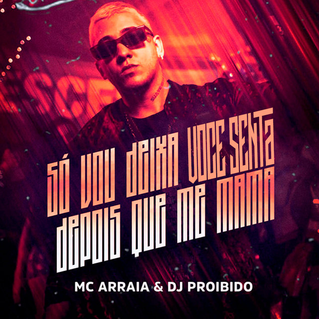 'Só Vou Deixa Voce Senta Depois Que Me Mama' cover art