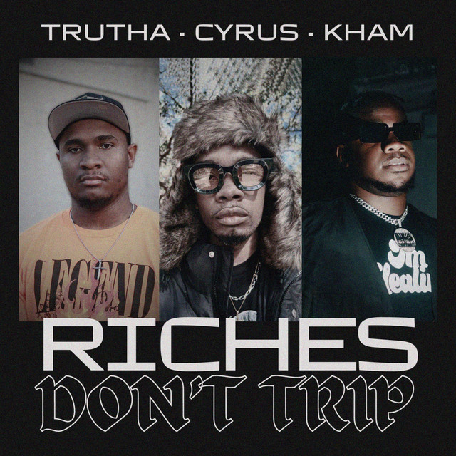 'Riches (Don't Trip)' cover art