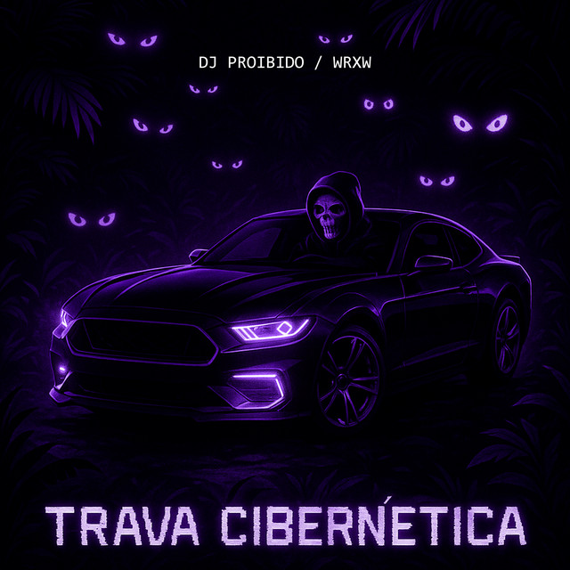 'TRAVA CIBERNÉTICA' cover art
