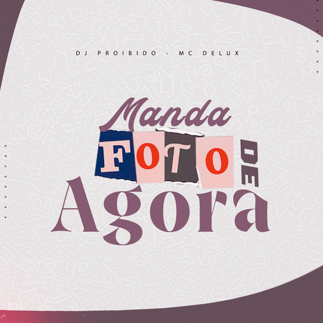 'Manda Foto de Agora' cover art