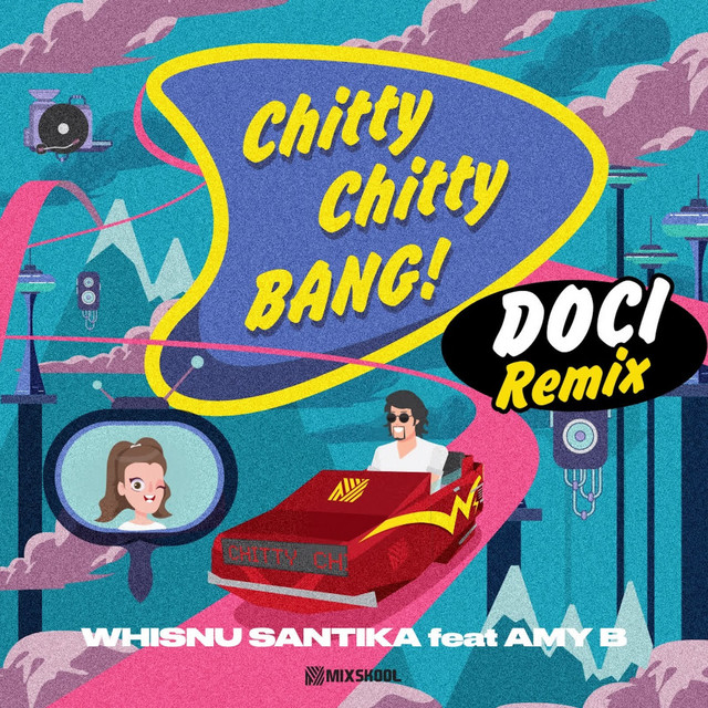 'Chitty Chitty Bang! (Doci Remix)' cover art