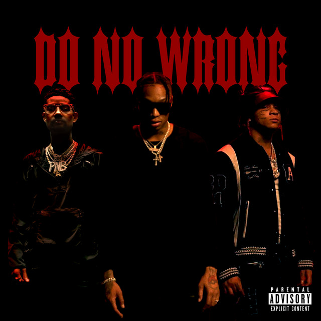 'Do No Wrong (feat. Trippie Redd & PnB Rock)' cover art
