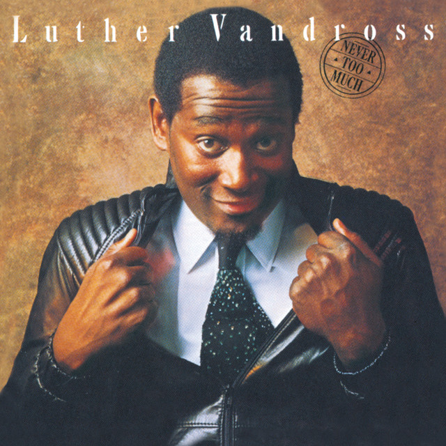 'Never Too Much' cover art