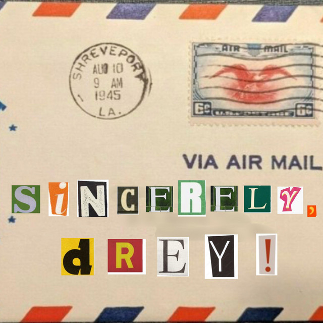 'Sincerely, drey!' cover art
