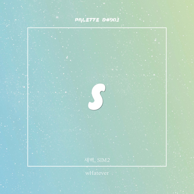 'wHatever (feat. Saebyuk & SIM2)' cover art