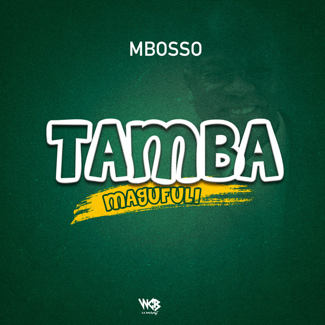 'Tamba Magufuli' cover art