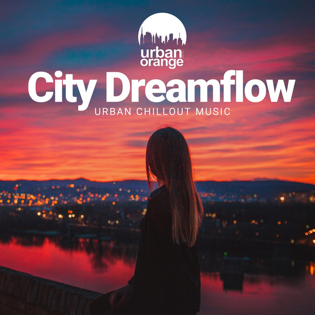 'City Dreamflow: Urban Chillout Music' cover art