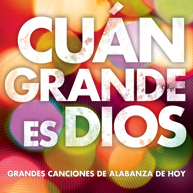 'Cuán Grande Es Dios' cover art