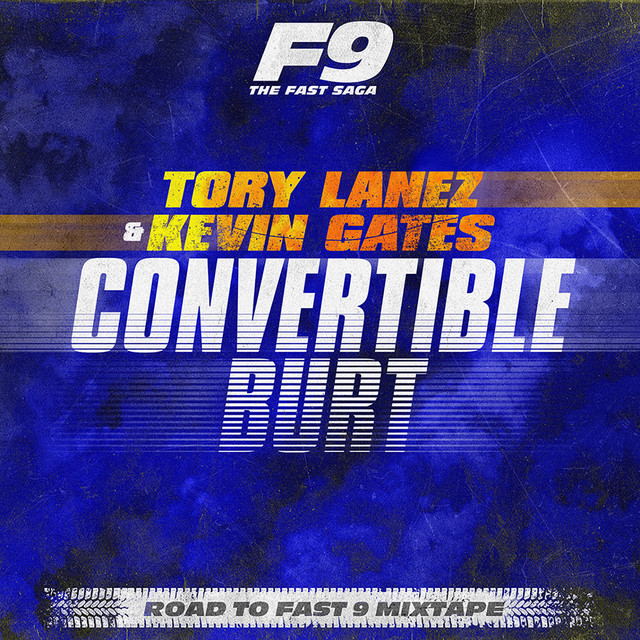 'Convertible Burt (From Road To Fast 9 Mixtape)' cover art