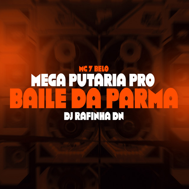 'Mega Putaria pro Baile da Parma' cover art