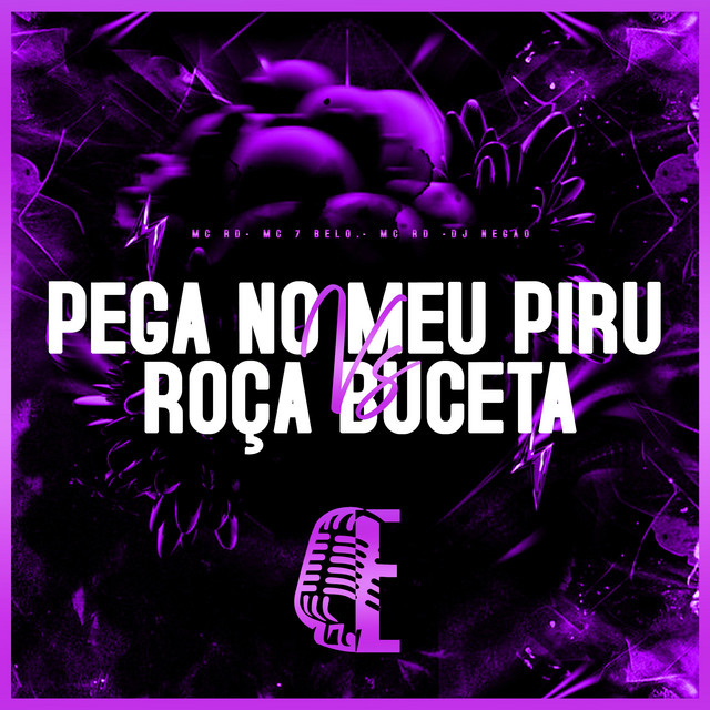'PEGA NO MEU PIRU VS ROÇA BUCETA' cover art