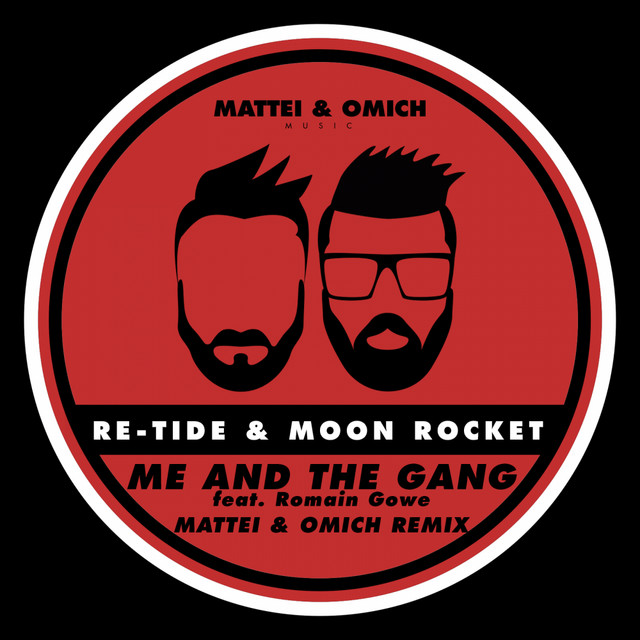 'Me & The Gang (Mattei & Omich Remix)' cover art
