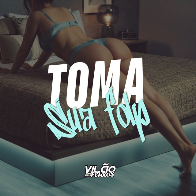 'Toma Sua Fdp' cover art