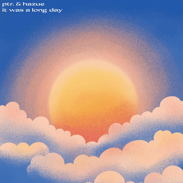 'It Was A Long Day' cover art
