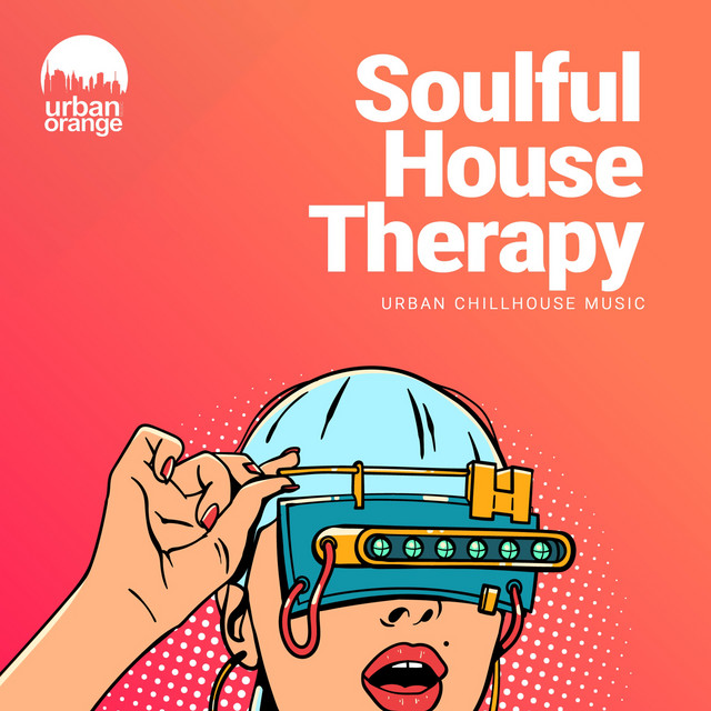 'Soulful House Therapy: Urban Chillhouse Music' cover art