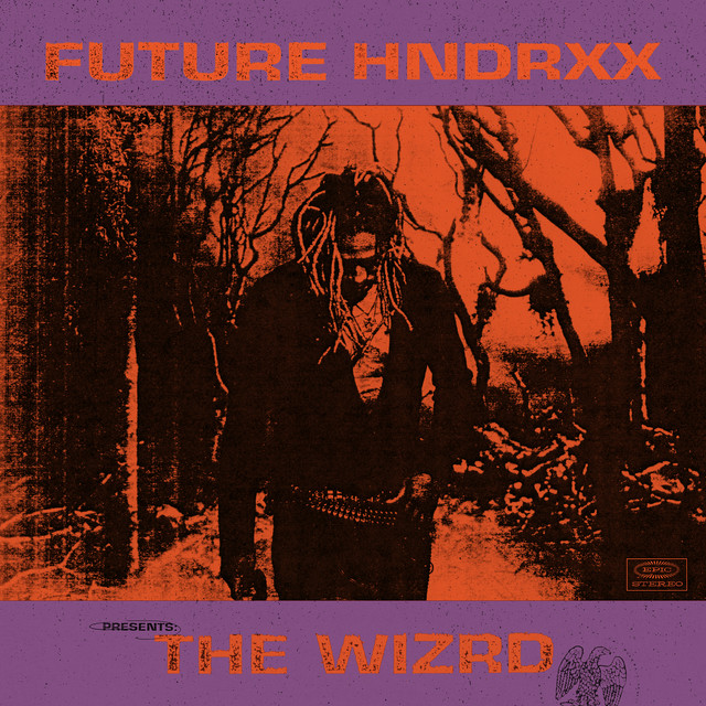 'Future Hndrxx Presents: The WIZRD' cover art