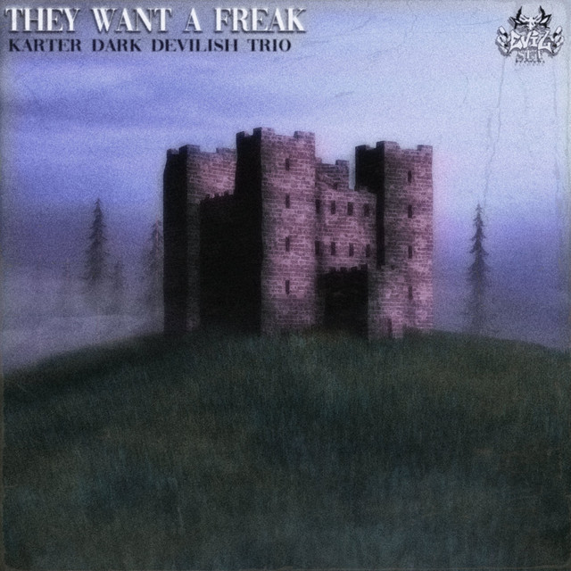 'They Want A Freak' cover art