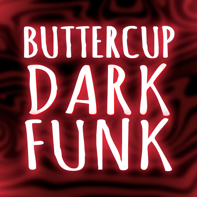'Buttercup Dark Funk' cover art