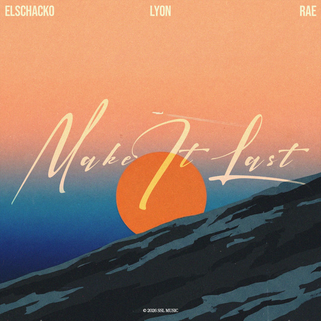 'Make It Last' cover art