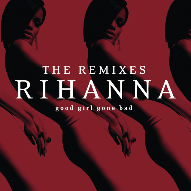 'Good Girl Gone Bad: The Remixes' cover art