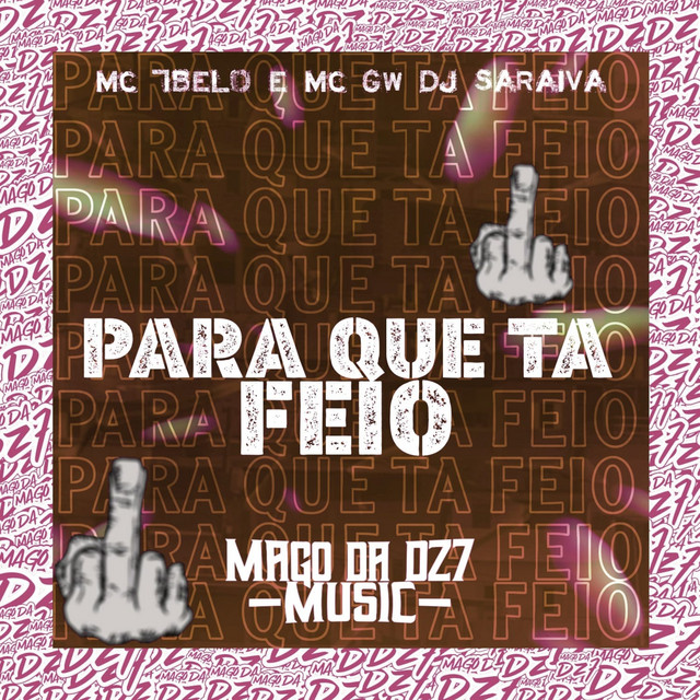 'Para Que Ta Feio' cover art