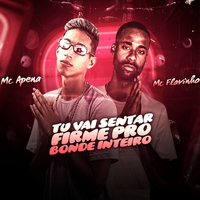 'Tu Vai Sentar Firme pro Bonde Inteiro' cover art