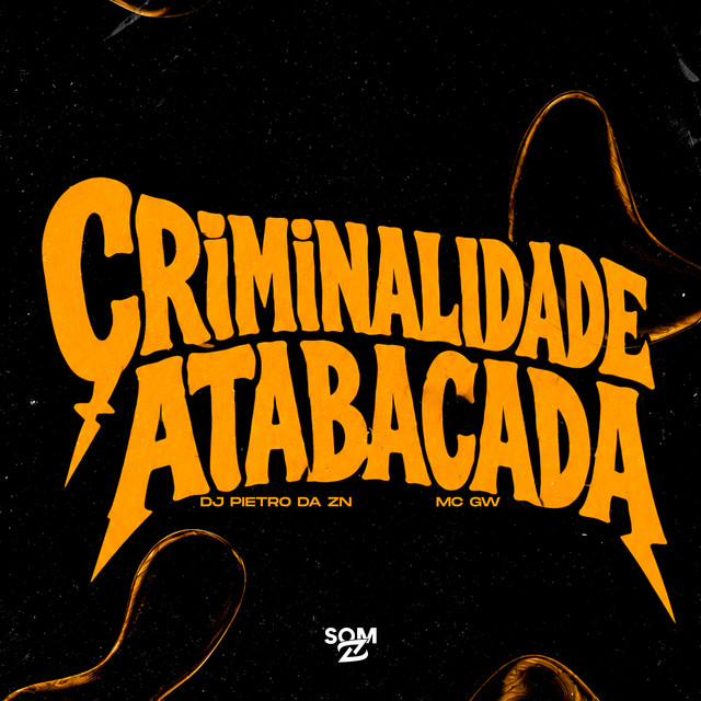 'Criminalidade Atabacada' cover art