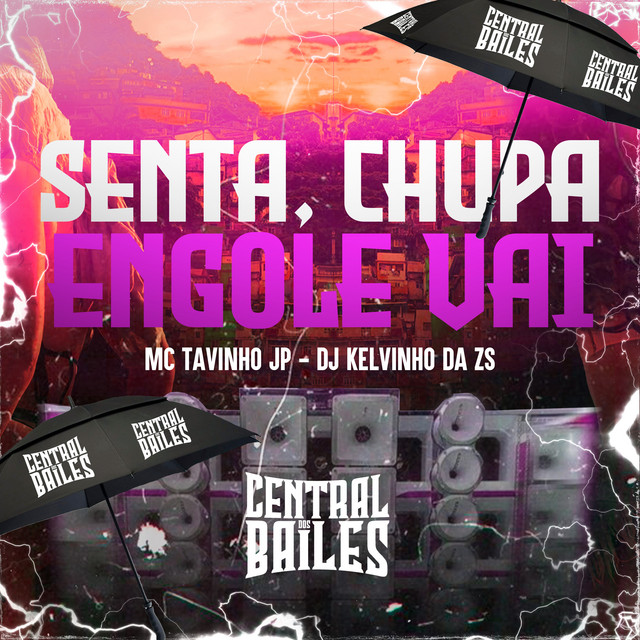 'Senta, Chupa, Engole Vai' cover art