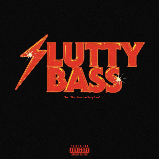 'LOL : SLUTTY BASS' cover art