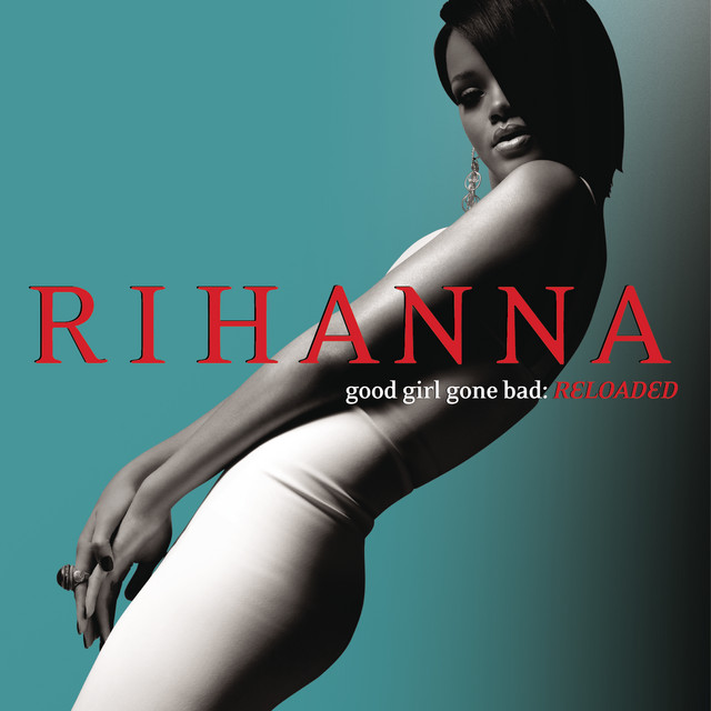'Good Girl Gone Bad: Reloaded' cover art