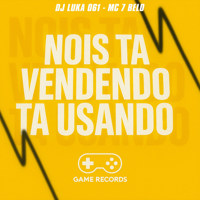 'Nois Ta Vendendo Ta Usando' cover art