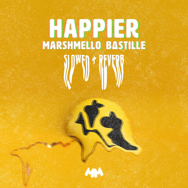 'Happier (Slowed + Reverb)' cover art