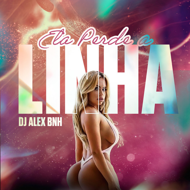 'Ela Perde A Linha' cover art
