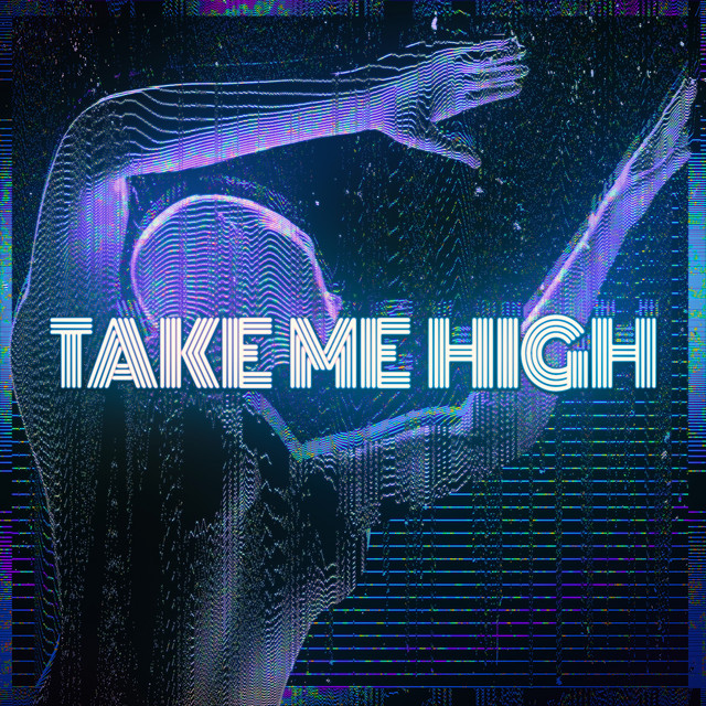 'Take Me High' cover art