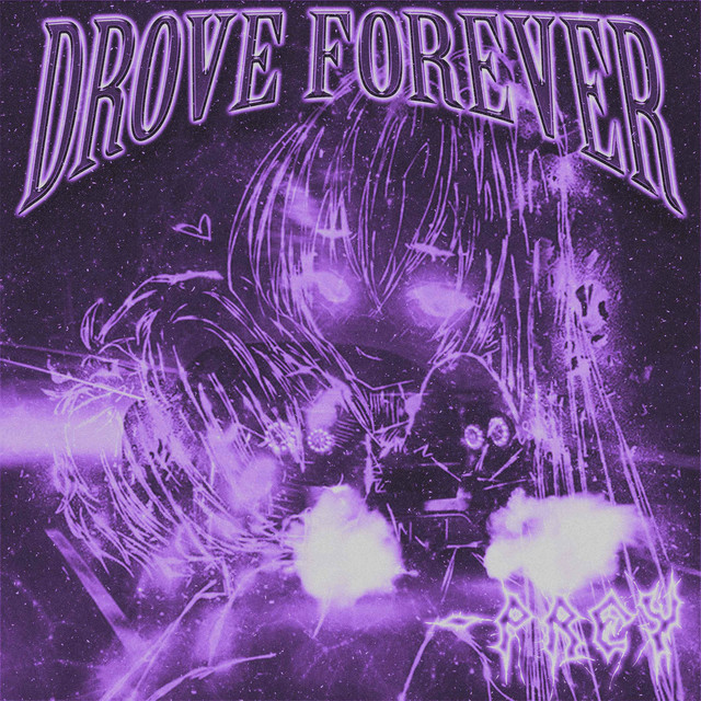 'DROVE FOREVER' cover art