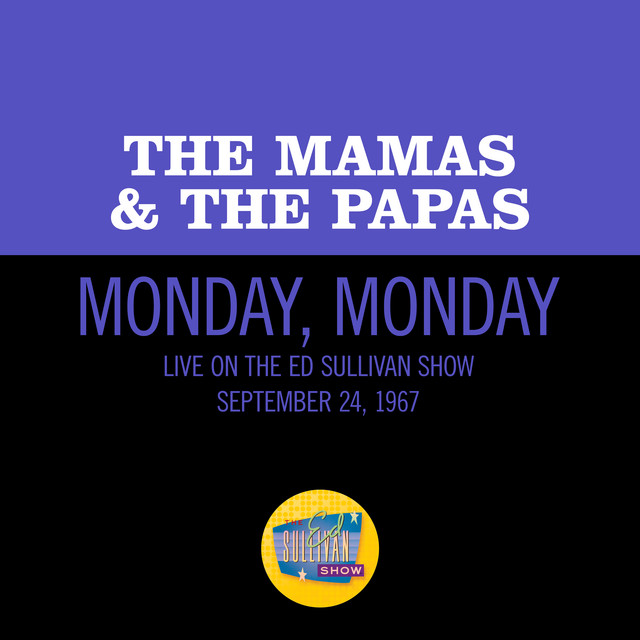 'Monday, Monday (Live On The Ed Sullivan Show, September 24, 1967)' cover art