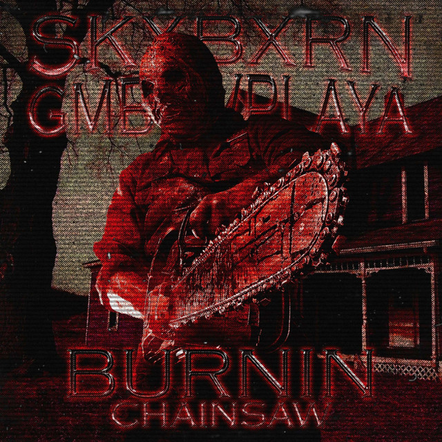 'BURNIN' CHAINSAW' cover art