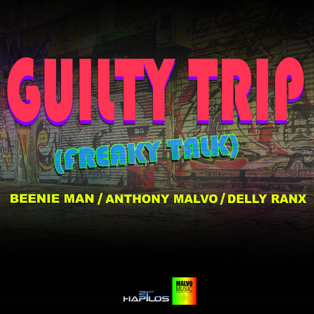 'Guilt Trip (Freaky Talk) - Single' cover art