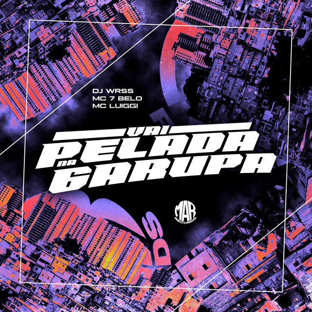 'Vai Pelada na Garupa' cover art