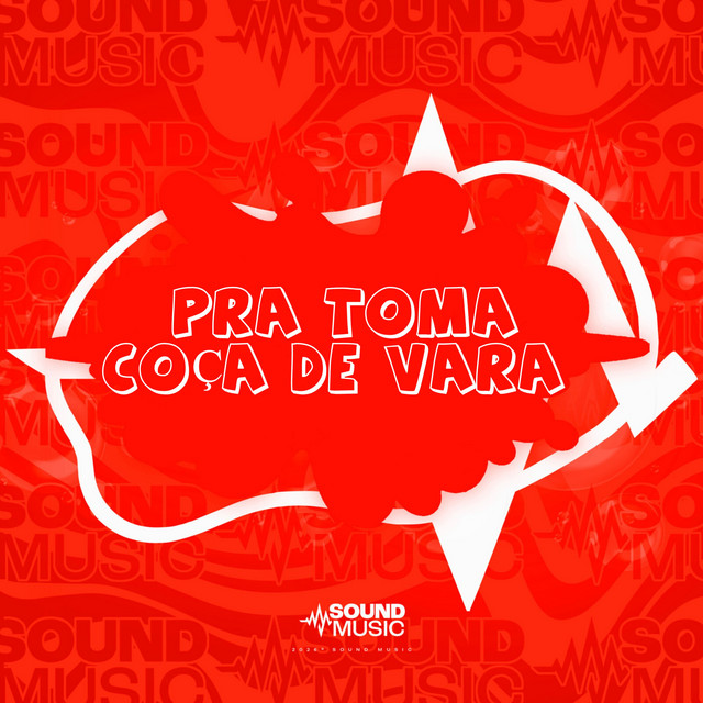 'PRA TOMA COÇA DE VARA' cover art
