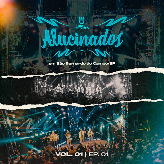 'Alucinados (Ao Vivo em São Bernardo, SP), Ep. 01' cover art