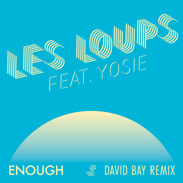 'Enough (David Bay Remix)' cover art