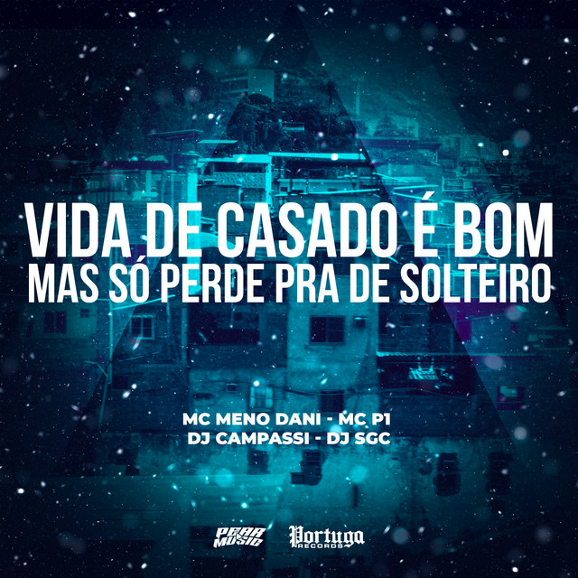 'Vida de Casado É Bom, Mas Só Perde Pra de Solteiro' cover art