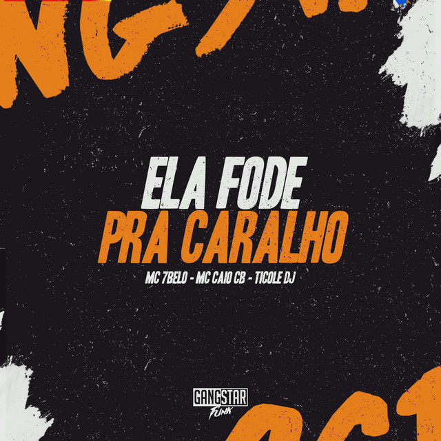 'Ela Fode pra Caralho' cover art
