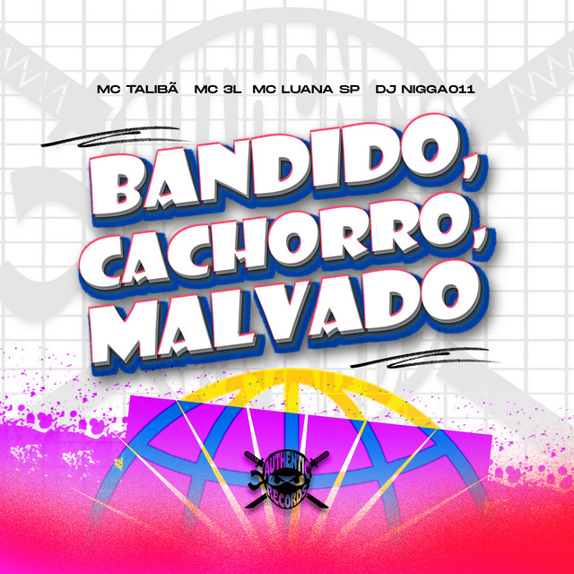 'Bandido, Cachorro, Malvado' cover art