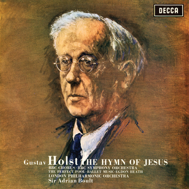 'Holst: The Hymn of Jesus; The Perfect Fool; Egdon Heath; Country Song (Adrian Boult – The Decca Legacy I, Vol. 15)' cover art