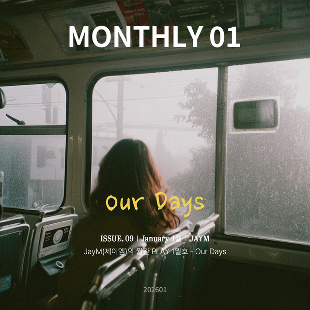 'JayM Monthly PLAY 2026 01 JANUARY - Our Days' cover art