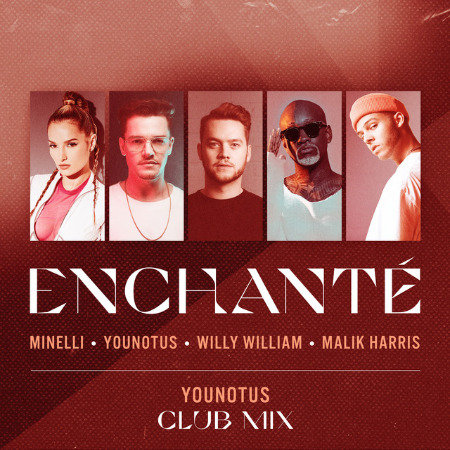 'Enchanté (YouNotUs Club Mix)' cover art